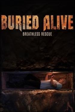 Buried Alive: Breathless Rescue (Xbox One) by Microsoft Box Art