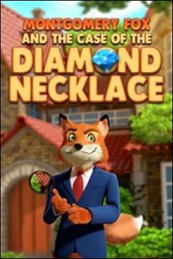 Montgomery Fox And The Case Of The Diamond Necklace (Xbox Series X) by Microsoft Box Art