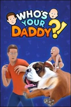 Who's Your Daddy?! (Xbox One) by Microsoft Box Art