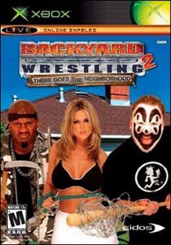 Backyard Wrestling 2: There Goes The Neighborhood (Xbox) by Eidos Box Art