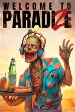 Welcome to ParadiZe (Xbox Series X) by Microsoft Box Art