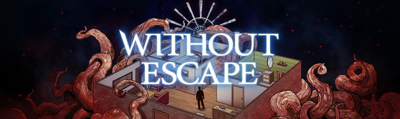 Without Escape